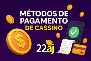 Métodos de Pagamento no 22aj